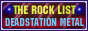 The Rock List | Deadstation site!